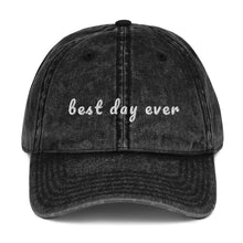 Load image into Gallery viewer, Vintage BEST DAY EVER Cotton Twill Cap- FREE SHIPPING