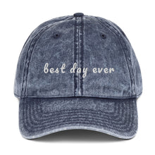 Load image into Gallery viewer, Vintage BEST DAY EVER Cotton Twill Cap- FREE SHIPPING