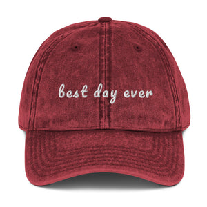 Vintage BEST DAY EVER Cotton Twill Cap- FREE SHIPPING