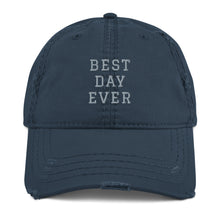 Load image into Gallery viewer, Distressed (but still having the best day ever) Hat- FREE SHIPPING
